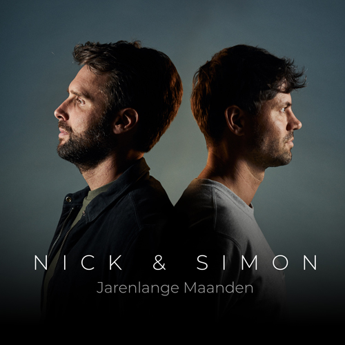 “Jarenlange Maanden” new single by Nick &amp; Simon