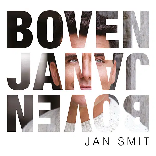 NIEUW ALBUM JAN SMIT: “BOVEN JAN”