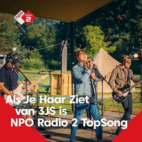 ‘Als Je Haar Ziet’ TopSong bij Radio2!