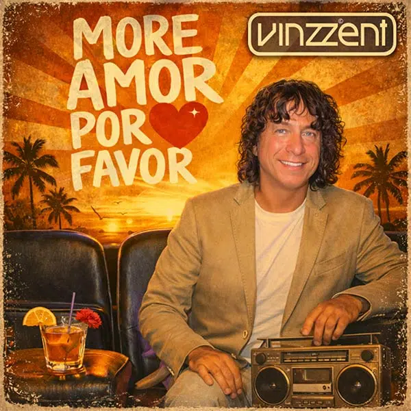 Vinzzent brings sunshine and love with new single “More Amor Por Favor”